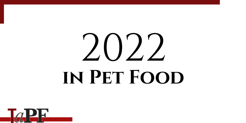 The Year in Review in Pet Food – Truth about Pet Food – Truth about Pet Food